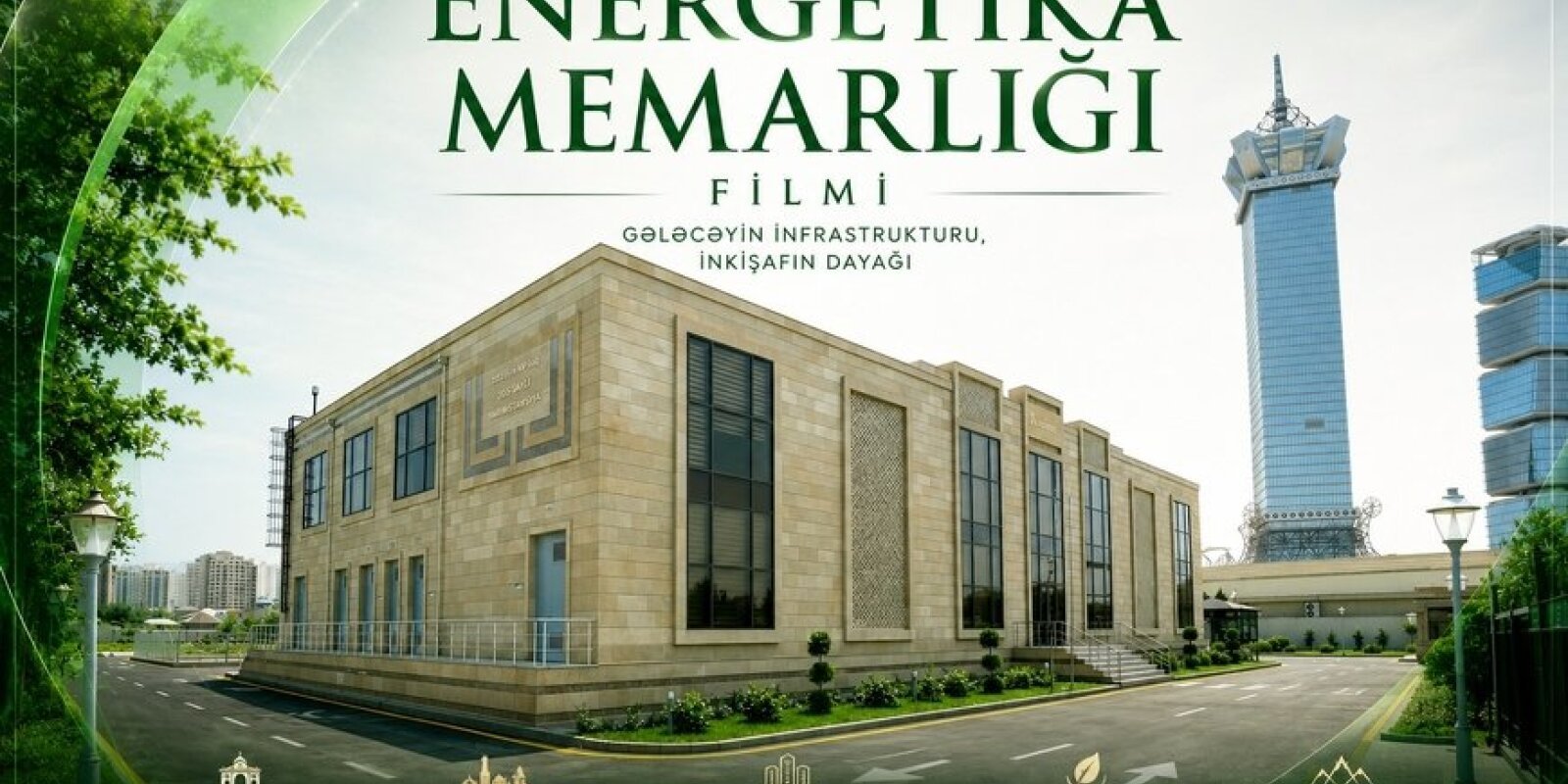 “Energetika Memarlığı” filmi təqdim olundu
