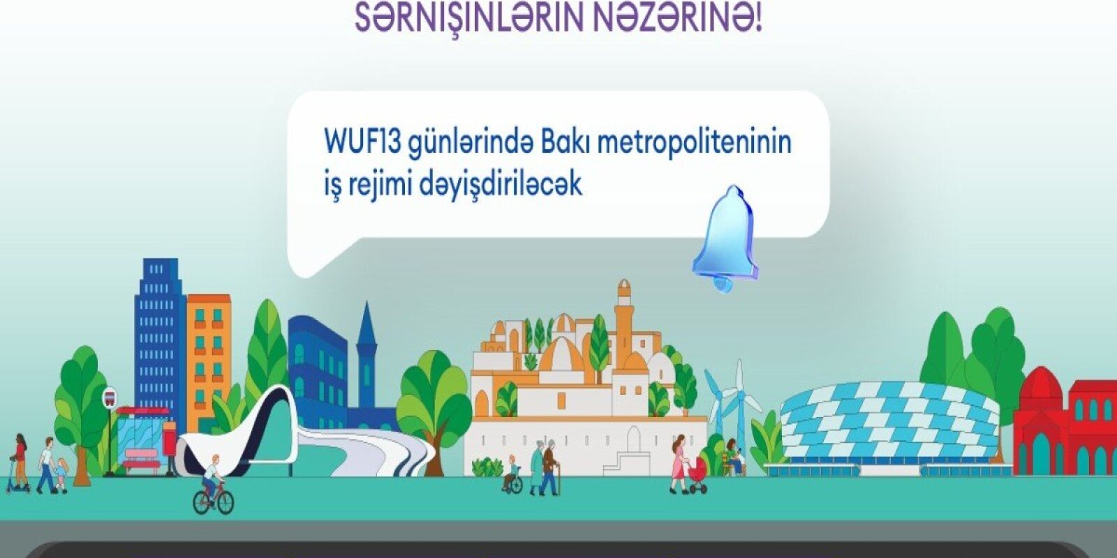 Bakı Metropoliteni WUF13 günlərində gücləndirilmiş rejimdə işləyəcək